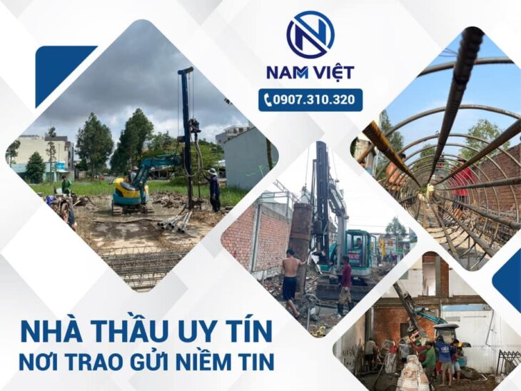 CỌC KHOAN NHỒI NAM VIỆT – NHÀ THẦU UY TÍN – NƠI TRAO GỬI NIỀM TIN