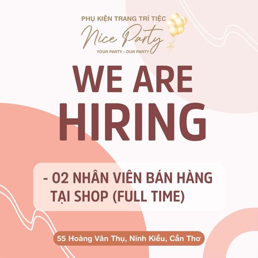 NICE PARTY – Tuyển 02 Nhân viên bán hàng tại shop - Cần Thơ Today