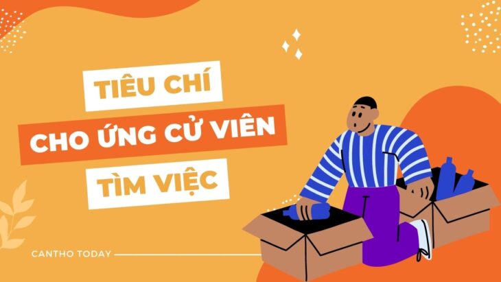 Tiêu chí tìm việc cho ứng viên