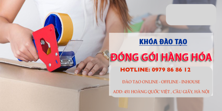 KHÓA ĐÀO TẠO ĐÓNG GÓI HÀNG HÓA TOÀN QUỐC 0979868612