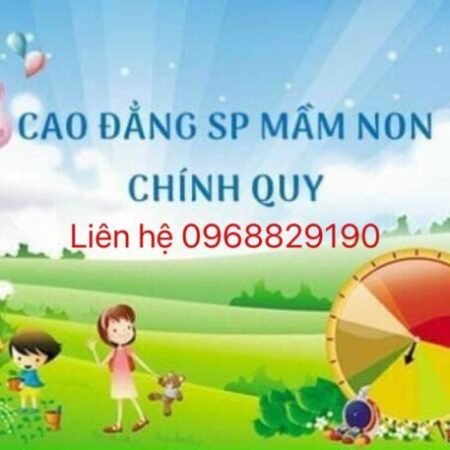 XÉT HỌC BẠ LỚP 12 ĐỖ NGAY CAO ĐẲNG SƯ PHẠM MẦM NON CHÍNH QUY 2023