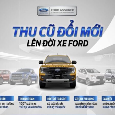 Cần Thơ Ford Assured – THU ĐỔI XE QUA SỬ DỤNG SỐ LƯỢNG LỚN – CHỐT CỌC 15 PHÚT!