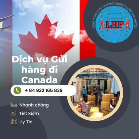 Gửi Hàng Đi Canada siêu tiết kiệm tại LHP