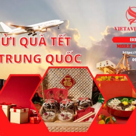 GỬI QUÀ TẾT ĐI TRUNG QUỐC TẠI TP HỒ CHÍ MINH