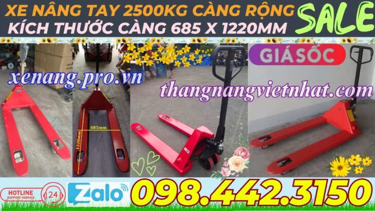 Xe nâng tay 2.5 tấn càng rộng giá sốc