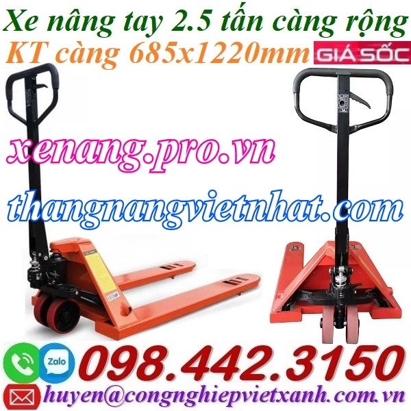 Xe nâng tay 2.5 tấn càng rộng giá sốc