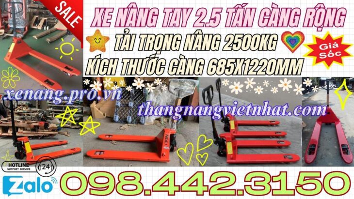 Xe nâng tay 2.5 tấn càng rộng giá sốc