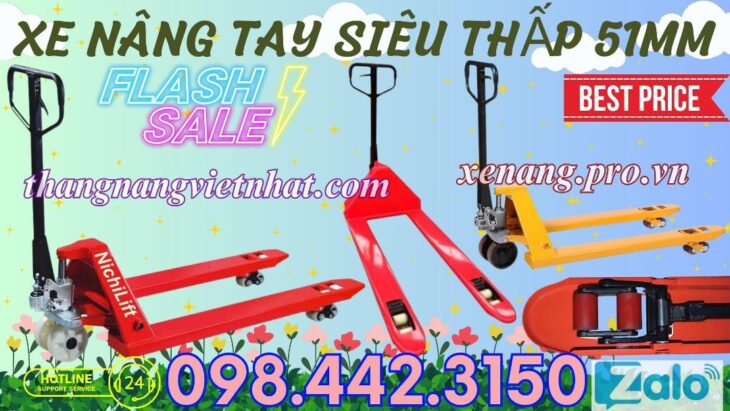 Xe nâng tay siêu thấp 51mm càng rộng 685x1220mm tải trọng 2 tấn