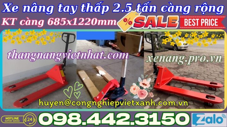 Xe nâng tay 2.5 tấn càng rộng giá sốc