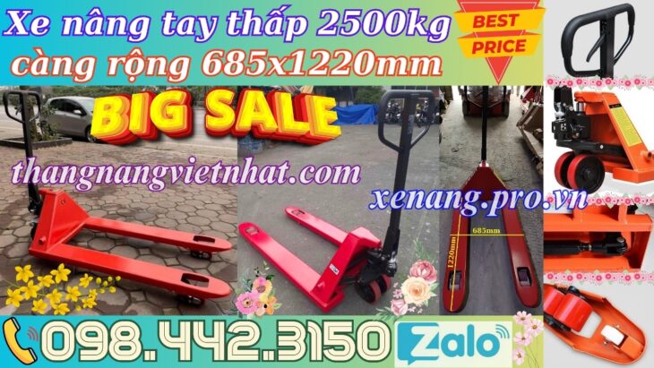 Xe nâng tay 2.5 tấn càng rộng giá sốc