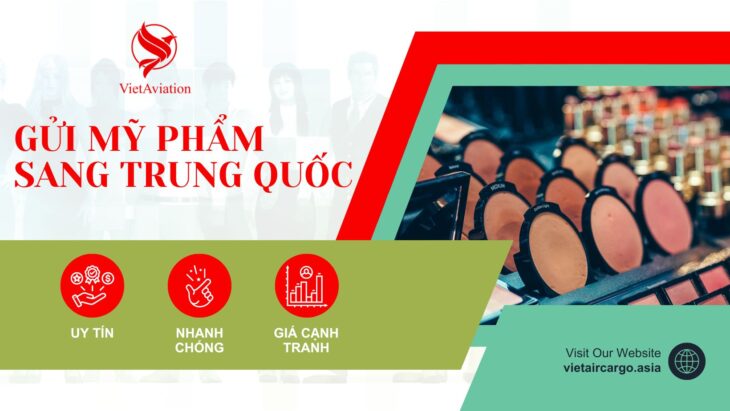 Gửi mỹ phẩm sang Trung Quốc giá rẻ, nhanh an toàn