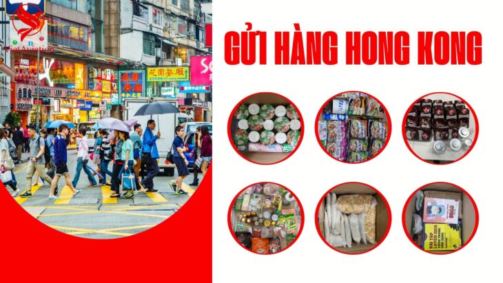 Gửi hàng đến Hong Kong – Dịch vụ chuyên nghiệp siêu tốc