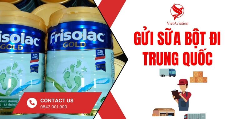 Gửi sữa bột đi Trung Quốc