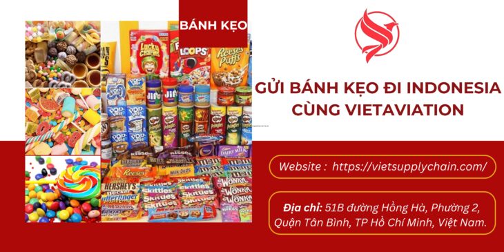 Gửi bánh kẹo đi Indonesia cùng VietAviation