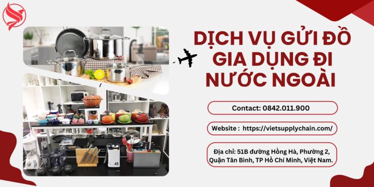 DỊCH VỤ GỬI ĐỒ GIA DỤNG ĐI NƯỚC NGOÀI NHANH CHÓNG TIỆN LỢI