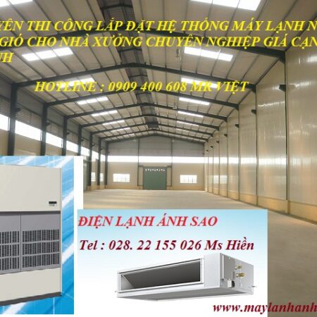 Thi Công Lắp Đặt Điều Hòa Cho Nhà Xưởng Chuyên Nghiệp Chất Lượng