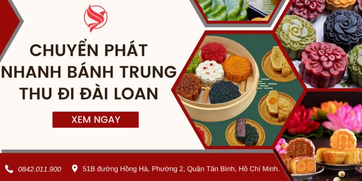 CHUYỂN PHÁT NHANH BÁNH TRUNG THU ĐI ĐÀI LOAN