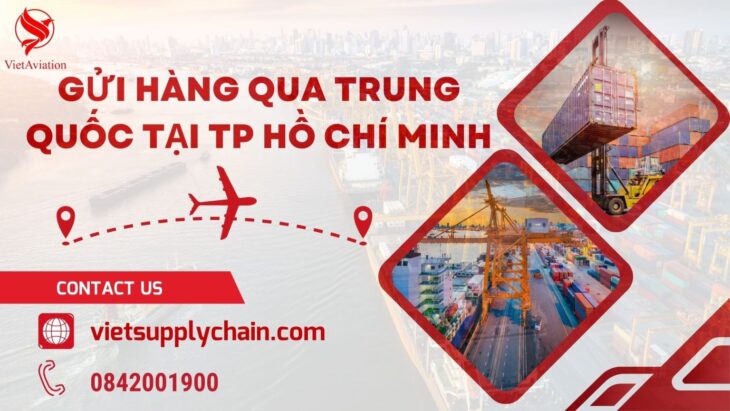 Gửi hàng qua Trung Quốc tại TP Hồ Chí Minh