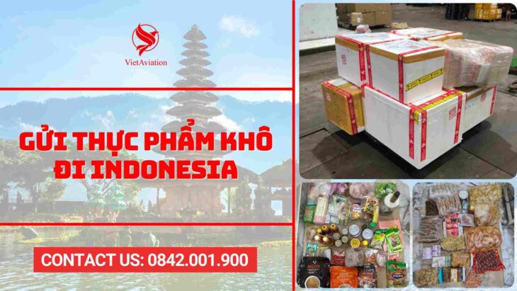 Gửi Thực Phẩm Khô Đi Indonesia: Hướng Dẫn Toàn Diện và Chi Tiết