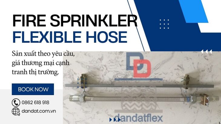 Ống mềm cấp nước đầu phun Sprinkler, Ống mềm chữa cháy, ống mềm cứu hỏa, Khớp nối mềm PCCC