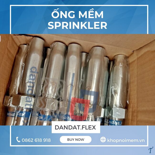 Ống mềm chữa cháy, ống nối mềm cứu hỏa, ống mềm sprinkler dùng trong PCCC, ống mềm PCCC