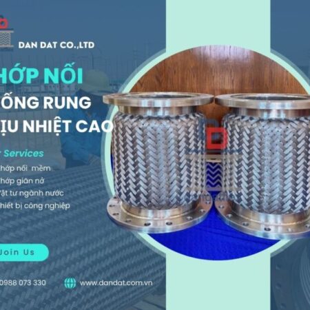 Khớp nối mềm kim loại, khớp nối mềm vi sinh, khớp nối chống rung nối bích, khớp nối mềm nối bích