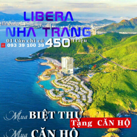 Mua Biệt thự tặng Căn hộ, Mua căn hộ tặng IP16, Libera Nha Trang: chỉ 450 TR.LH: 0933910039