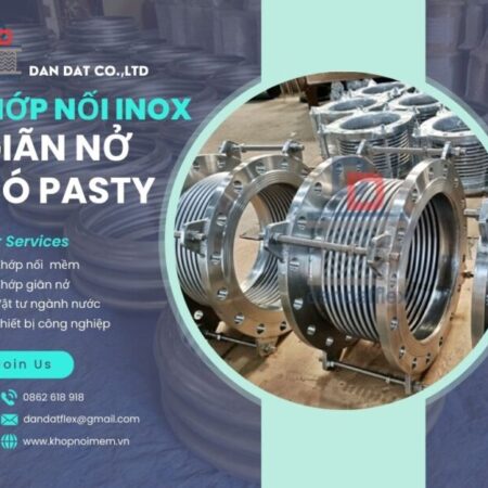 Khớp nối mềm inox 304, khớp nối mềm nối bích chịu nhiệt, khớp nối mềm dẫn xăng dầu, khớp nối mềm