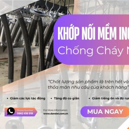 Khớp Nối Mềm (Khop Noi Mem)-Sự Lựa Chọn Thông Minh Cho Hệ Thống Dẫn Dầu, Nước