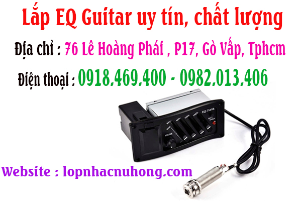 Lắp EQ Cho Đàn Guitar Tại Gò Vấp