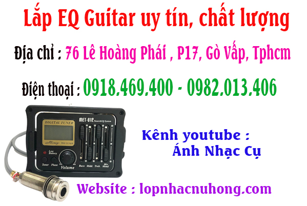 Lắp EQ Cho Đàn Guitar Tại Gò Vấp