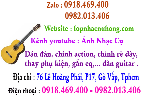 Sửa Đàn Guitar, Chỉnh Rè Dây Ở Gò Vấp