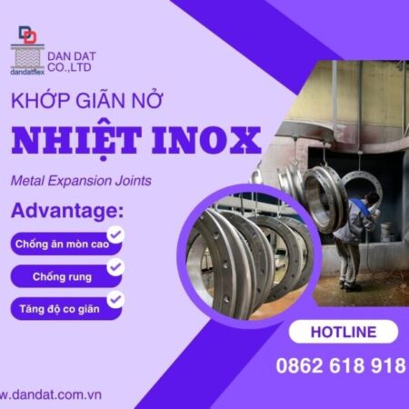 KHỚP GIÃN NỞ, KHỚP NỐI GIÃN NỞ NHIỆT INOX, KHỚP GIÃN NỞ PASTY, KHỚP GIÃN NỞ KIM LOẠI