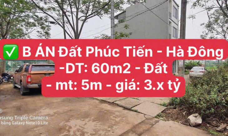 ĐẤT ĐẸP – GIÁ TỐT – Vị Trí Đắc Địa Tại Đường Phúc Tiến, Quận Hà Đông, Thành phố Hà Nội