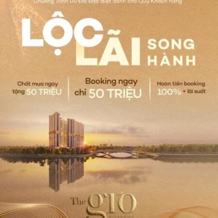 Dự Án The Gió Riverside Mở Bán, Chính Sách bán hàng giá bán căn hộ 2025, mua bán căn hộ chung cư