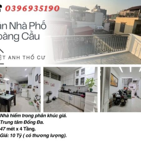 Bán nhà Phố Hoàng Cầu, Ngõ Rộng, Mặt Thoáng Trước Nhà, 47mx4T, Giá: 10 Tỷ, Lh: 0396935190.
