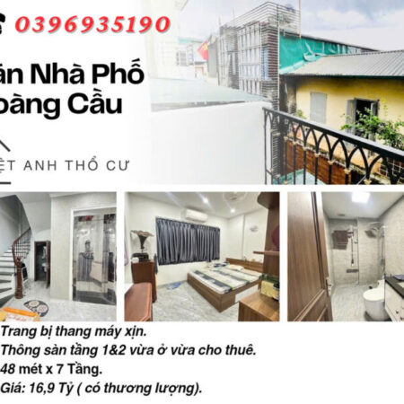 Bán nhà Phố Hoàng Cầu, Nhà Mới Bảy Tầng, Thang Máy Nhập Khẩu, 48mx7T, Giá: 16.9 Tỷ, Lh: 0396935190.