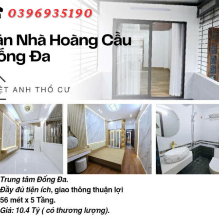Bán nhà Phố Hoàng Cầu, Vị Trí Hiếm, Khu Vip Đống Đa, 56mx5T, Giá: 10.4 Tỷ, Lh: 0396935190. Bán nhà Phố Hoàng Cầu, Vị Trí Hiếm, Khu Vip Đống Đa, 56mx5T, Giá: 10.4 Tỷ, Lh: 0396935190.