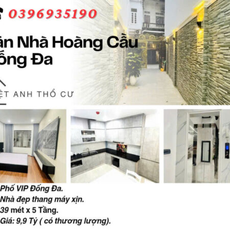 Bán nhà Phố Hoàng Cầu, Vị Trí Trung Tâm, Nhà Mới, Gần Hồ, 39mx5T, Giá: 9.9 Tỷ, Lh: 0396935190.