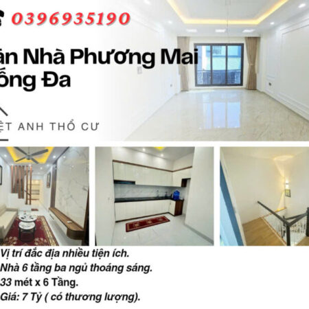 Bán nhà Phố Phương Mai_Khu Dân Trí Cao_Ba Gác Đỗ Cửa_33mx6T_Giá: 7 Tỷ_Lh: 0396935190.