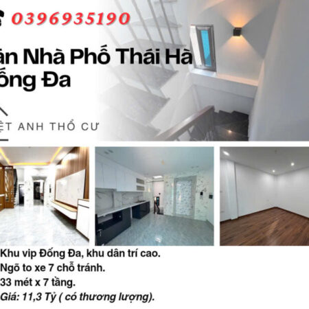 Bán nhà Phố Thái Hà, Vị Trí Đắc Địa, An Sinh Tuyệt Đỉnh, 33mx7T, Giá: 11.3 Tỷ, Lh: 0396935190.