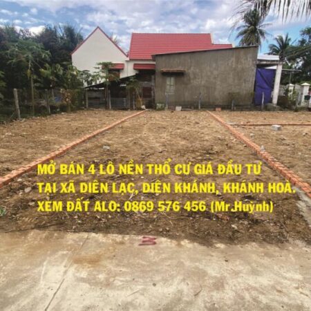 BÁN ĐẤT NỀN XÃ DIÊN LẠC, DIÊN KHÁNH, KHÁNH HOÀ