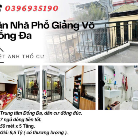 Bán nhà Giảng Võ Đống Đa_Mặt Tiền 6 Mét_7 Phòng Ngủ_50mx4T_Giá: 9.5 Tỷ_Lh: 0396935190.