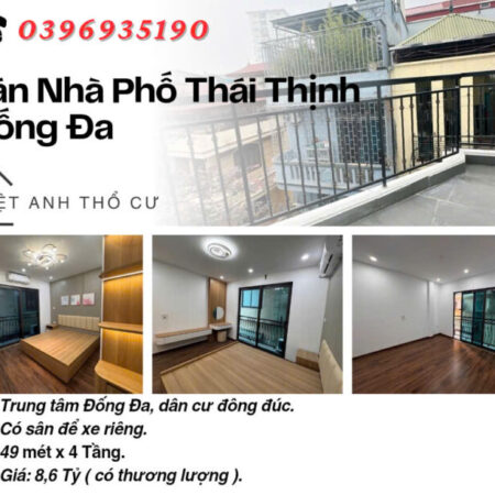 Bán nhà phố Thái Thịnh_Nội Thất Đẹp_Sân Để Xe Riêng_48mx4T_Giá: 8.6 Tỷ, Lh: 0396935190.