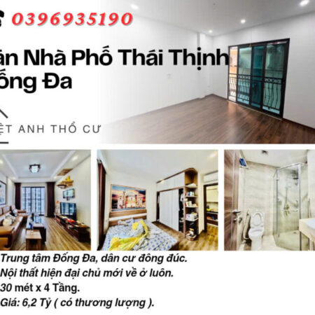 Bán nhà phố Thái Thịnh_Nội Thất Hiện Đại_Ba Gác Đỗ Cửa_30mx4T_Giá: 6.2 Tỷ, Lh: 0396935190.