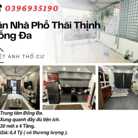 Bán nhà phố Thái Thịnh_Ngõ Hơn 3 Mét_Nhà Đẹp Full Nội Thất_30mx4T_Giá: 6.4 Tỷ, Lh: 0396935190.