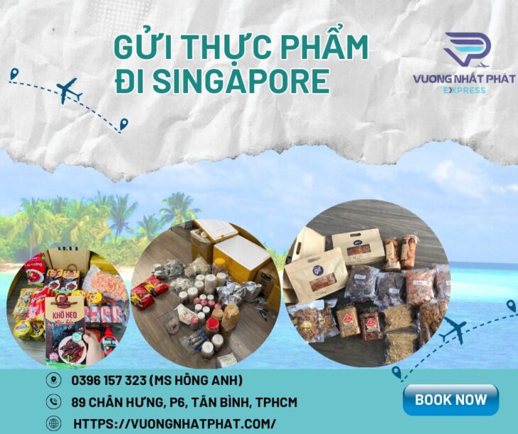 Gửi Đồ Ăn Sang Singapore Tại Thành Phố Hồ Chí Minh