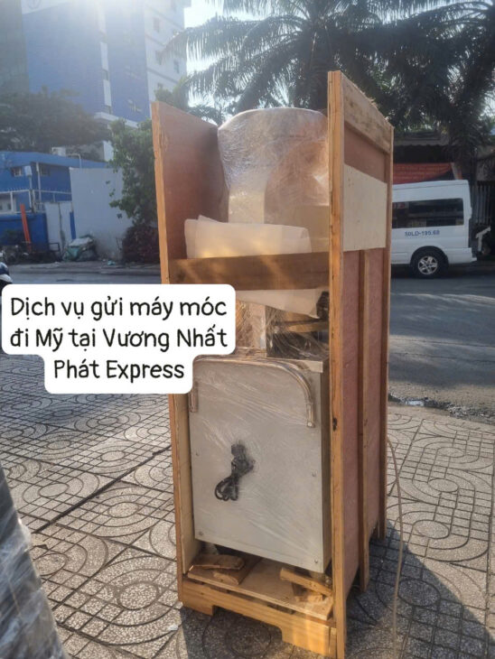 Dịch vụ gửi máy móc linh kiện đi Mỹ giá tốt tại Vương Nhất Phát Express