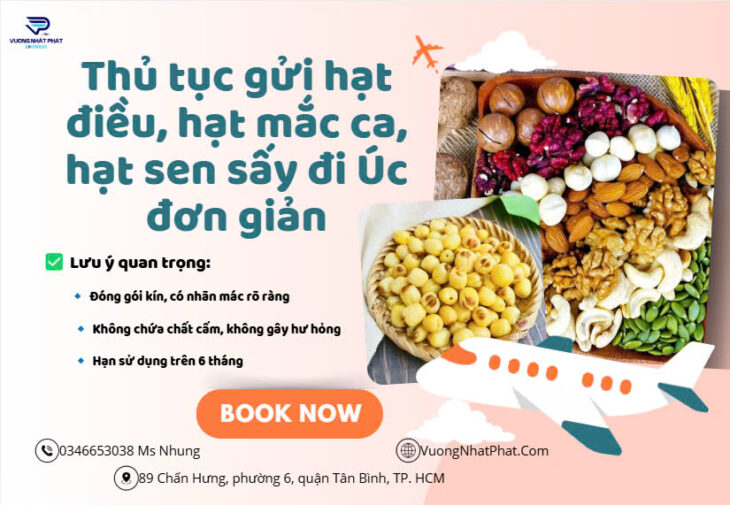 Thủ tục gửi hạt điều, hạt mắc ca, hạt sen sấy đi Úc đơn giản