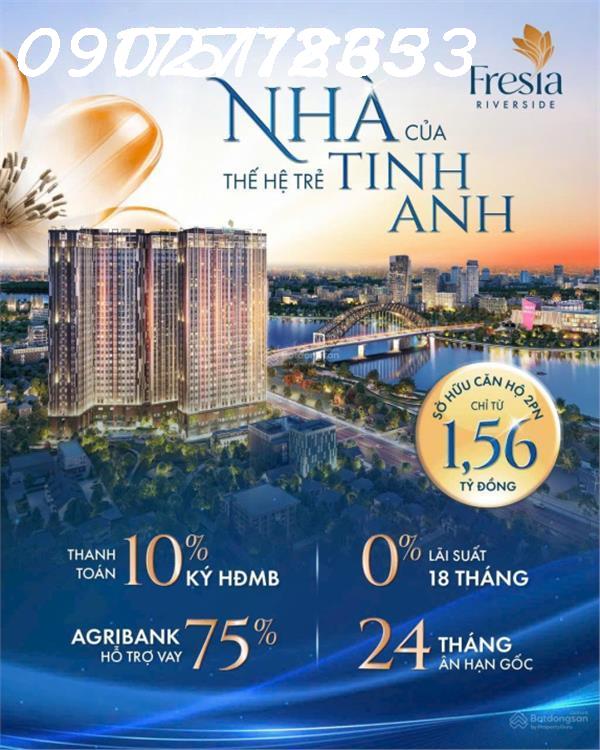 Đầu tư đợt 1 căn hộ view sông Fresia Riverside, booking 0 đồng, HTLS 18 tháng, TT 2%/ đợt